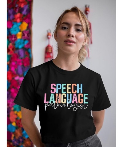 Teacher Shirts Women Speech Language Pathologist Shirt SLP T Shirt Speech Therapy Shirt Speech Teacher Gift Tee Tops Black $9...