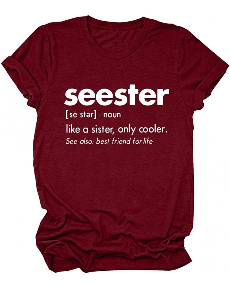 Women Casual T Shirt Seester Letter Print T Shirt Short Sleeve O Neck Tees Summer Fashion Daily Top Graphic Blouse Wine $8.69...