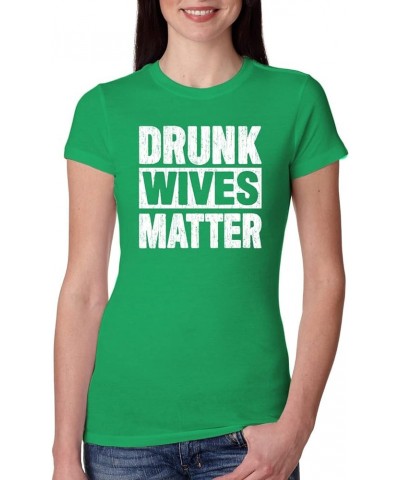 Magically Delicious Funny Irish Clover Drinking St. Patrick's Day Womens Slim Fit Junior Tee Kelly/Drunk Wives $13.51 T-Shirts