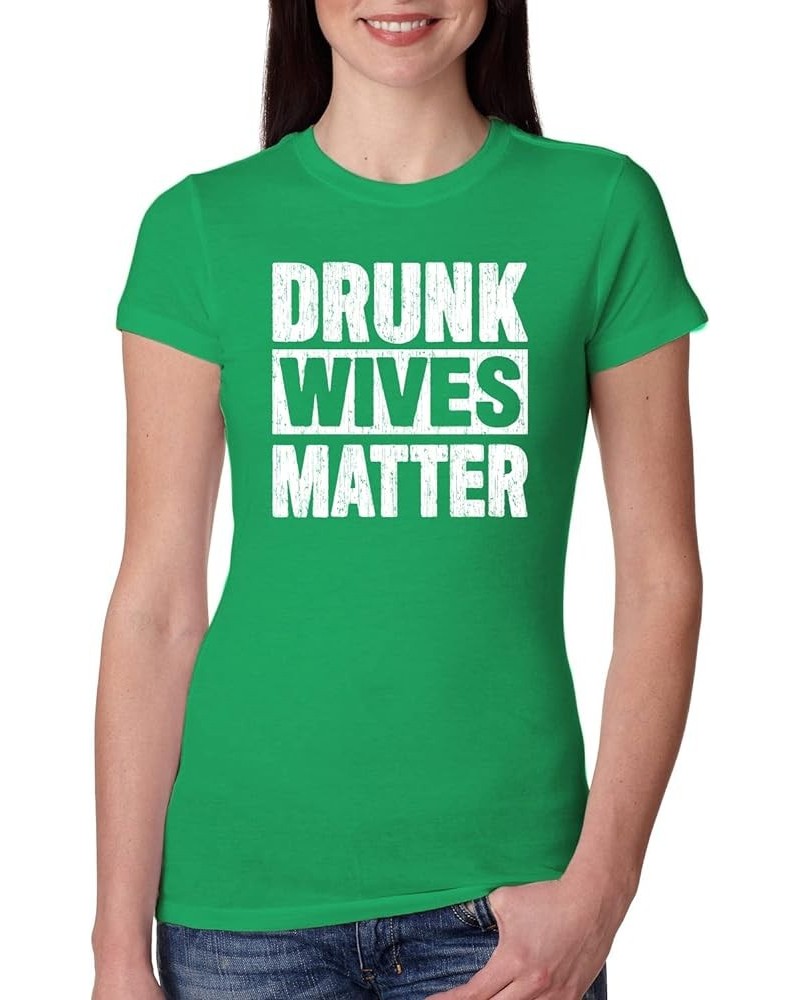 Magically Delicious Funny Irish Clover Drinking St. Patrick's Day Womens Slim Fit Junior Tee Kelly/Drunk Wives $13.51 T-Shirts