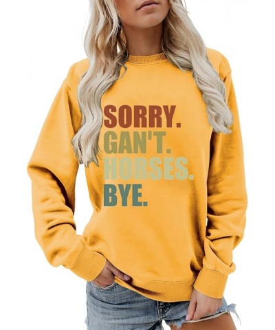 Sorry Can't Horses Bye Hoodies for Women Funny Printed Shirts Long Sleeve Casual Drawstring Hooded Sweatshirts Yellow-e $16.3...