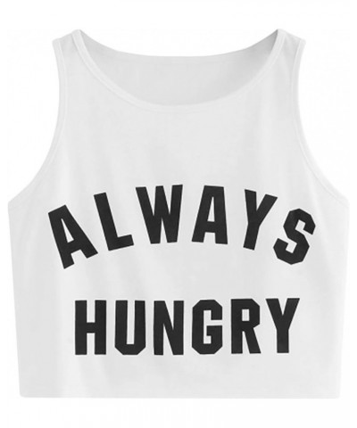 Crop Tops for Women, Ladies Always Hungry Workout Tanks with Funny Sayings Shirts Sleeveless Summer Vest Tank Top White $5.50...