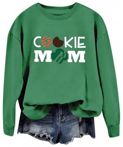 Sweatshirt for Women Crewneck COOKIE MOM Cute Pullover Shirts Long Sleeve Funny Graphic Printed Sweatshirts Tops Green $8.73 ...