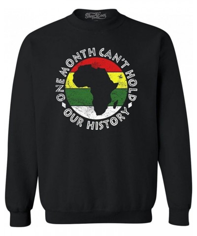 One Month Can't Hold Our History Crewneck Sweatshirts Black $17.15 Activewear